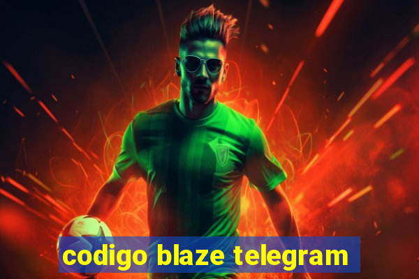 codigo blaze telegram